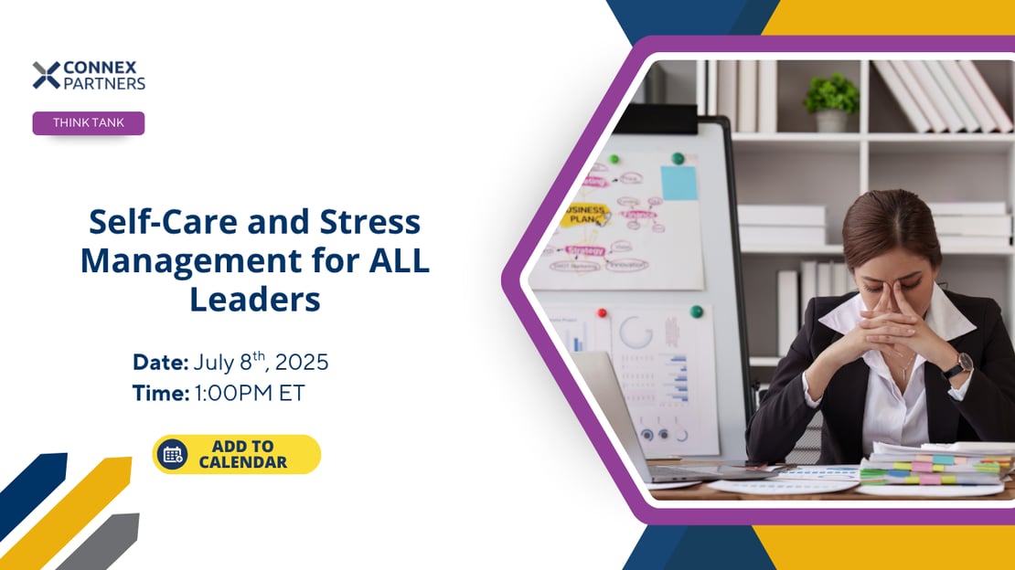 Self-Care and Stress Management for ALL Leaders